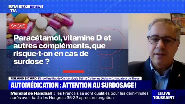 Paracétamol, vitamine D et autres compléments, que risque-t-on en cas de surdose? BFMTV vous répond