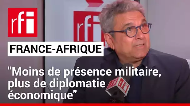 France - Afrique : "Moins de présence militaire, plus de diplomatie économique" • RFI