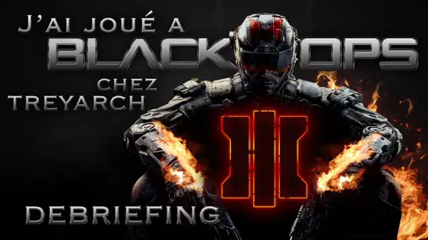 J'ai joué à Black Ops 3 chez Treyarch : Debriefing