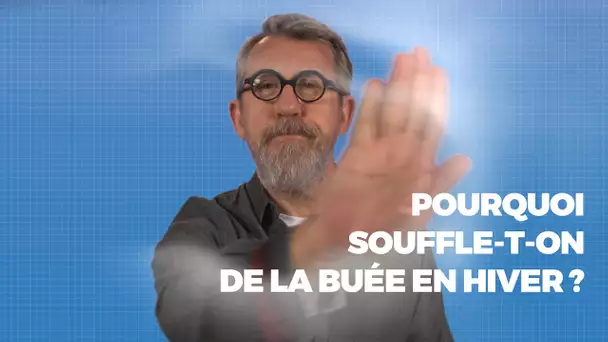 Pourquoi souffle-t-on de la buée en hiver ? - #LaMinuteJamy