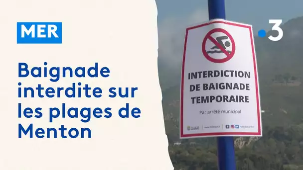 A Menton : interdiction temporaire de baignade pour cause de pollution REPORTAGE DU 26 JUIN 2023