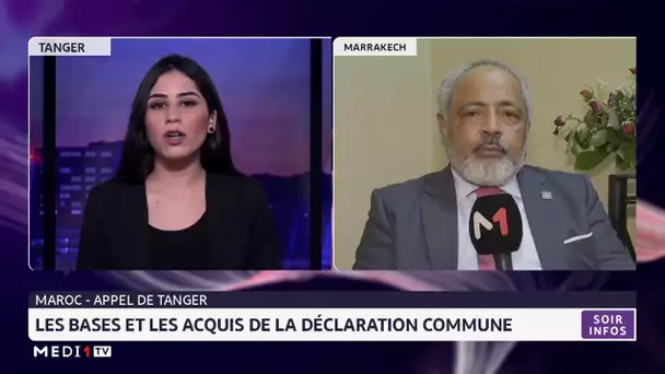 Maroc-appel de Tanger : les bases et les acquis de la déclaration commune