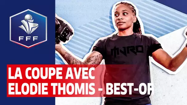 La Coupe avec Elodie Thomis : Le Best-Of I FFF 2019-2020