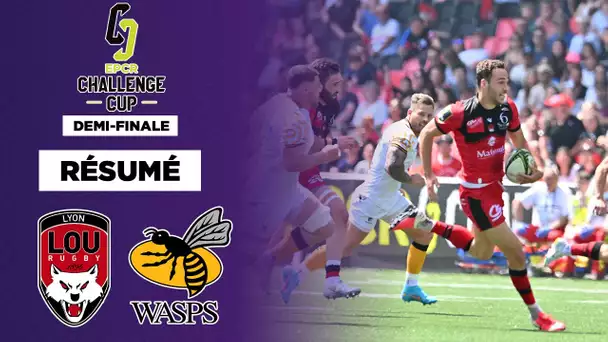 🏆🏉 Résumé - Challenge Cup : Le LOU vient à bout des WASPS et se qualifie pour sa 1ere finale !