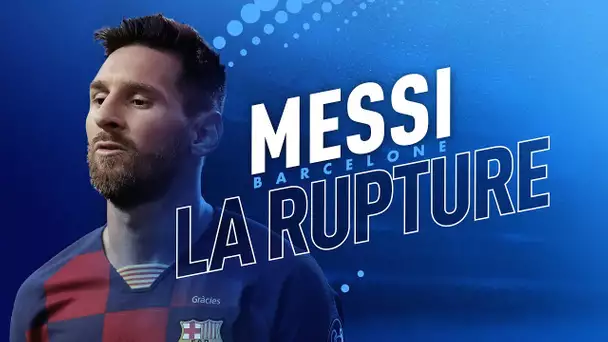 Messi et Barcelone : la rupture