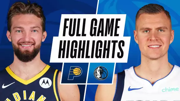 PACERS at MAVERICKS | FULL GAME HIGHLIGHTS | March 26, 2021