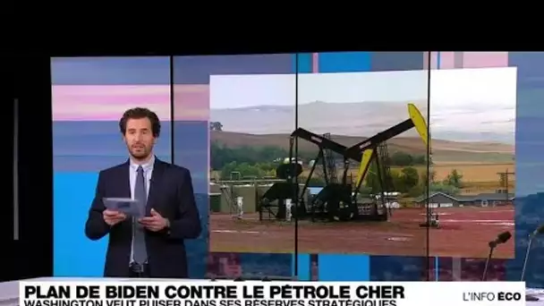 Le plan de la Maison Blanche pour faire baisser les cours du pétrole • FRANCE 24