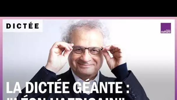 La Dictée géante : "Léon l'Africain" d'Amin Maalouf