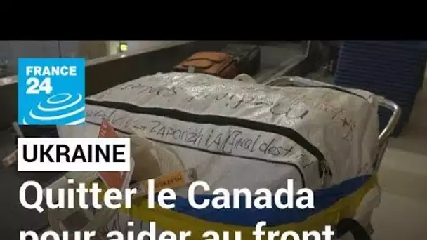 Quitter le Canada pour retourner auprès des siens, en Ukraine • FRANCE 24