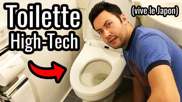 J'ai testé les Toilettes High-Tech du Japon !