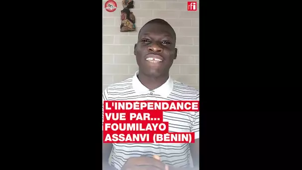 L'indépendance selon Foumilayo - Bénin