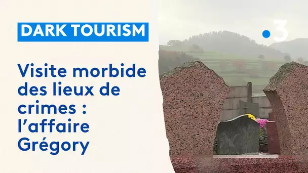 Dark tourism ou nécrotourisme : le tourisme morbide sur les lieux de crimes : l'affaire Grégory