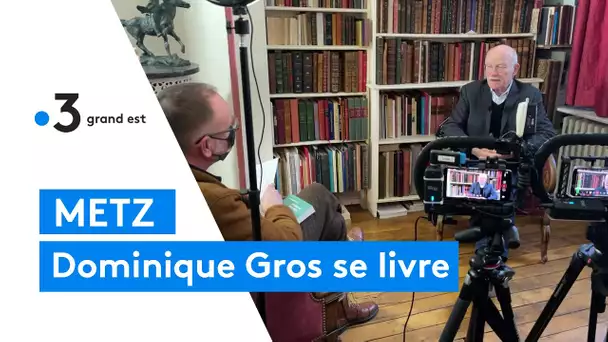 Entretien avec l'ancien marie de Metz Dominique Gros qui sort des mémoires