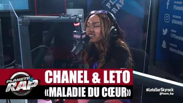 Chanel feat. Leto "Maladie du cœur" #PlanèteRap