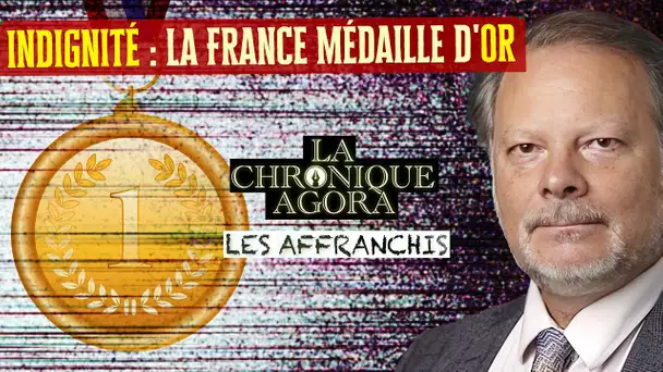 [Format court] P. Béchade - La France médaille d'Or dans la catégorie indignité ! - Les Affranchis