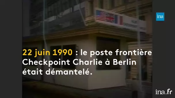 Checkpoint Charlie, un poste frontière symbole | Franceinfo INA