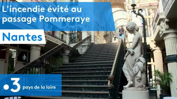 Nantes : l'incendie évité au passage Pommeraye