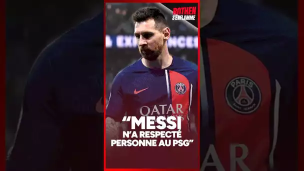 "#Messi n'a respecté personne au #PSG "