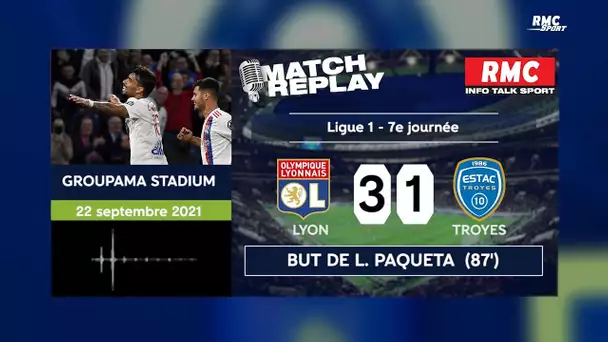 OL 3-1 Troyes : Le goal replay du succès des Lyonnais avec les commentaires de RMC