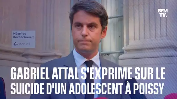 Le ministre de l'Éducation, Gabriel Attal, s'exprime sur le suicide d'un adolescent à Poissy