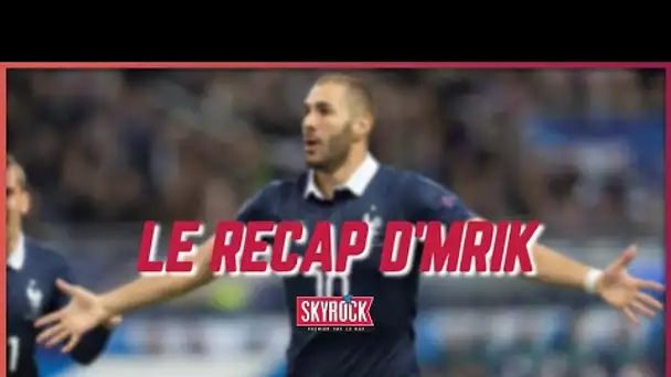 Le Récap d'Mrik : Benzema de retour en EDF !