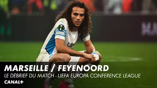 La fin du rêve pour l'OM - Le débrief de Marseille / Feyenoord - UEFA Europa Conference League