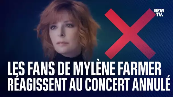 Les fans de Mylène Farmer réagissent au concert annulé suite aux émeutes