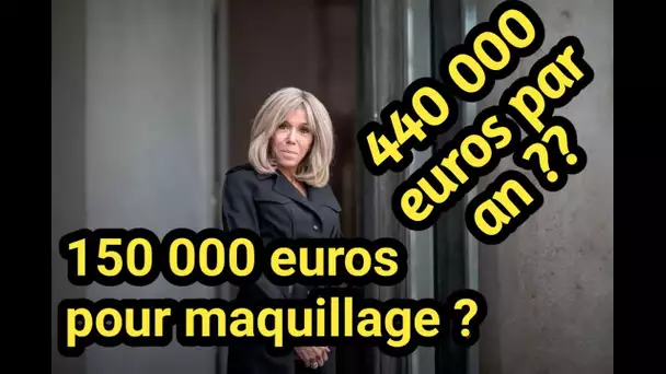 Brigitte Macron est-elle rémunérée à 440 000 euros par an ? Dépense-t-elle 150 000 euros pour ....
