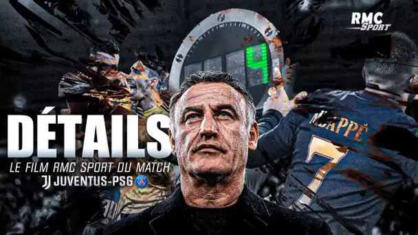 Le film RMC Sport de Juventus-PSG, "Détails"