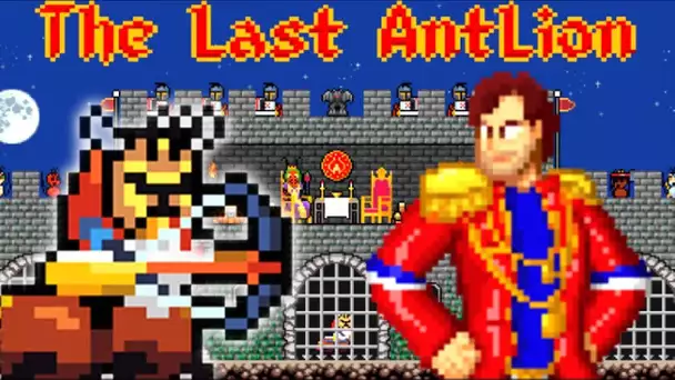 N'ÊTES VOUS PAS ASSEZ DIVERTIS ?!? -The Last Antlion- Mini jeu avec Bob Lennon