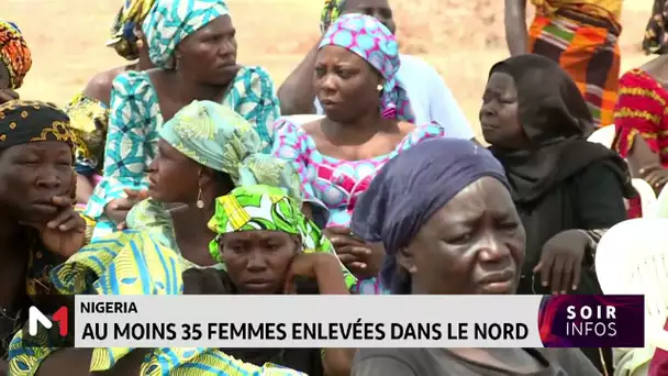 Nigeria : au moins 35 femmes enlevées dans le Nord
