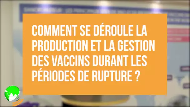 La production des vaccins