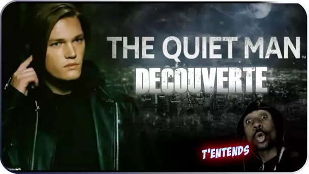 Découverte - THE QUIET MAN