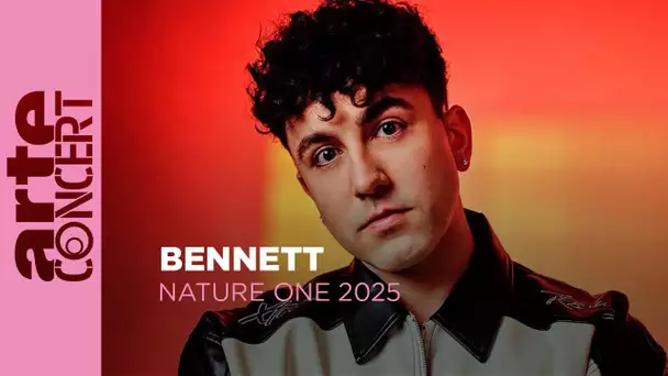 Bennett -  NatureOne 2025 - ARTE Concert