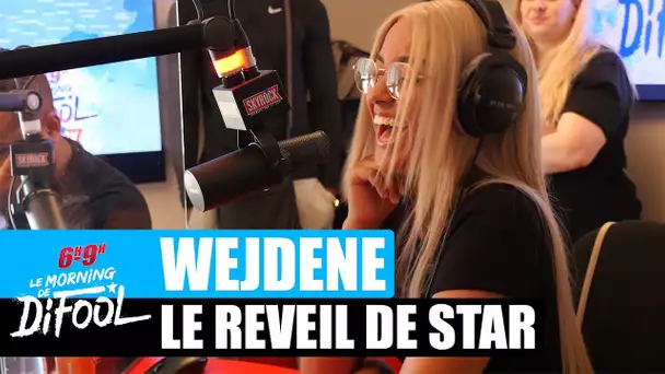 Wejdene - Le réveil de star #MorningDeDifool