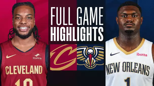 CAVALIERS at PELICANS | FULL GAME HIGHLIGHTS | March 13, 2024