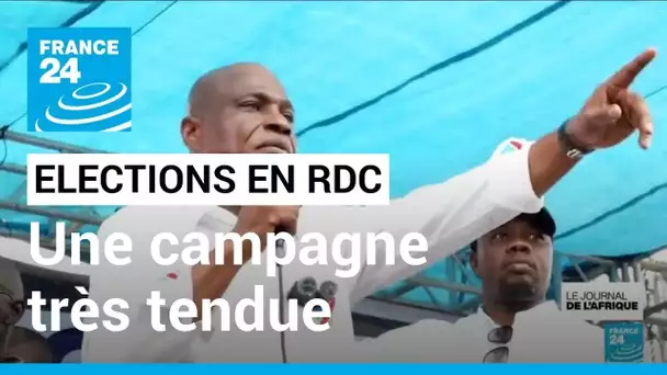 RDC : une campagne pour les élections générales très tendue à six mois du scrutin • FRANCE 24
