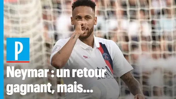 PSG-Strasbourg : « Neymar est redevenu un joueur parisien »