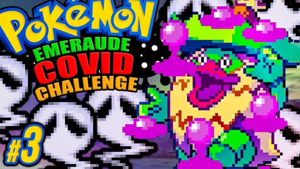 Pokémon EMERAUDE C🅾️VID CHALLENGE #03 - Premier contaminé !