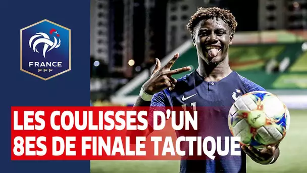 La préparation tactique d'un 8emes de finale de Coupe du Monde U17 I FFF 2019