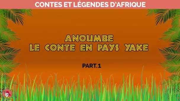 Le monde d&#039;Hugo Ft. Manféï OBIN - Anoumbé Le conte en pays Akyé