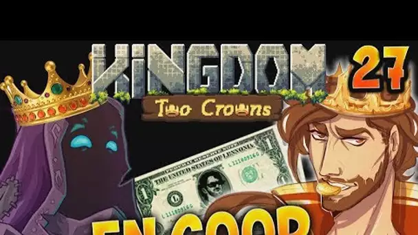 LA MÈCHE ÉTAIT TROP COURTE.. -Kingdom II : Two Crowns - Ep.27 COOP Bob et Jehal