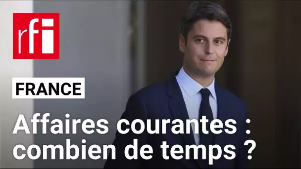 France : combien de temps le gouvernement démissionnaire peut-il rester et pour faire quoi ?