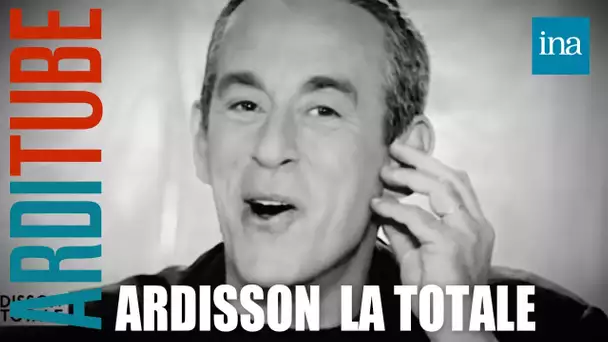Ardisson La Totale : le grand best of de Thierry Ardisson | INA Arditube