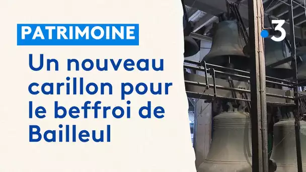 Un nouveau carillon pour  le beffroi de Bailleul