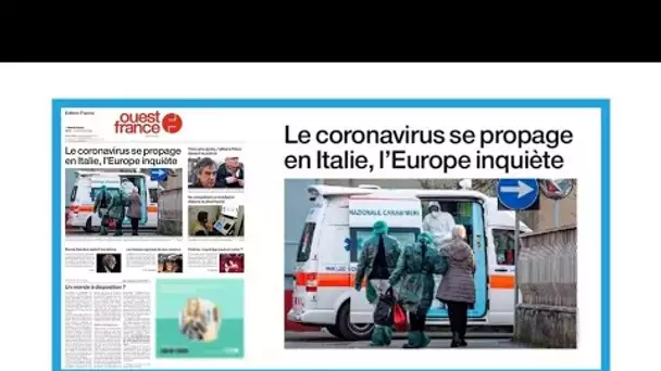 "Le coronavirus se propage en Italie, l'Europe inquiète"
