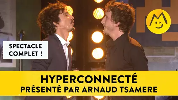 [Complet] "Hyperconnecté" présenté par Arnaud Tsamere - Montreux Comedy 2015