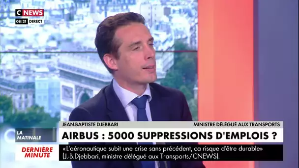 Jean-Baptiste Djebbari : « L'Etat est présent pour minimiser l'impact social chez Airbus »