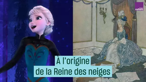 À l'origine de la Reine des neiges