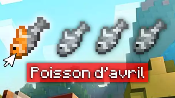 L'HORRIBLE POISSON D'AVRIL DE MINECRAFT...